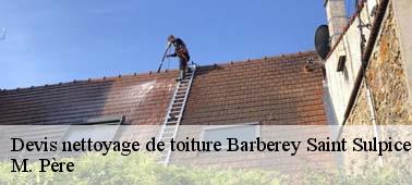 Sollicitez votre devis nettoyage toiture gratuit à Barberey Saint Sulpice