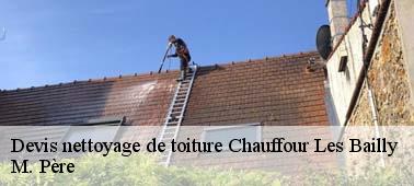 Tarif nettoyage toiture pas cher à Chauffour Les Bailly