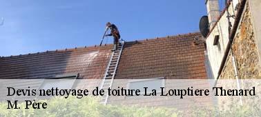 Sollicitez votre devis nettoyage toiture gratuit à La Louptiere Thenard