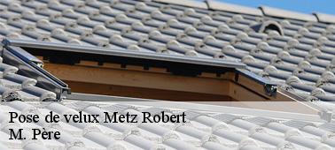 Le processus que suivent les couvreurs professionnels pour l'installation des fenêtres de toit à Metz Robert dans le 10210