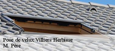 Les procédés suivis par les menuisiers pour installer une fenêtre de toit dans la ville de Villiers Herbisse