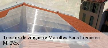 Couvreurs zingueurs professionnels à Marolles Sous Lignieres  