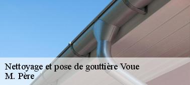 Entreprise de pose de gouttière fiable à Voue
